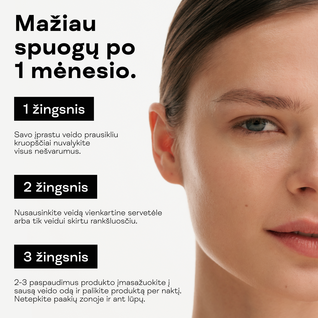 Moteris rodo skaisčią, lygią odą, sumažėjusius spuogus, po aktyviojo veido gelio nuo spuogų naudojimo.